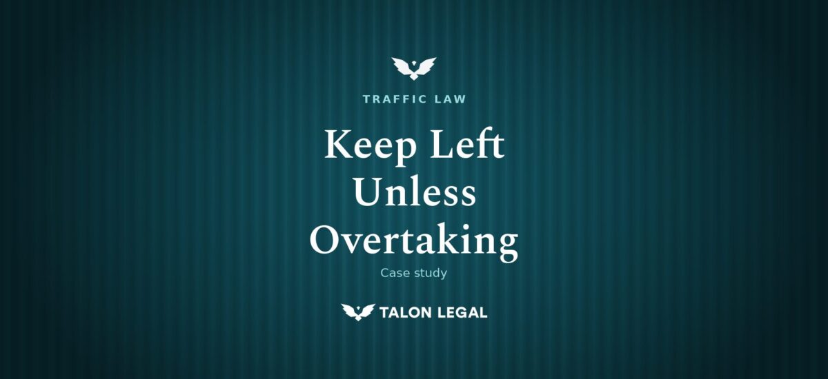 Keep Left Unless Overtaking