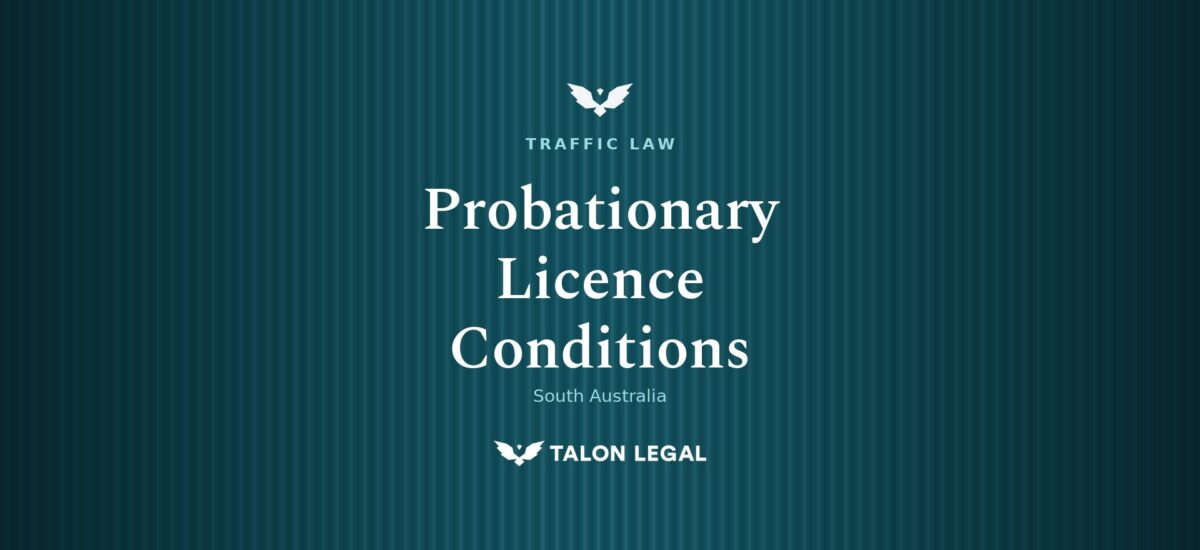 Probationary Licence Conditions