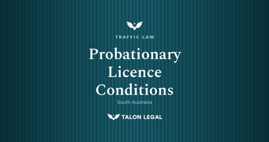 Probationary Licence Conditions