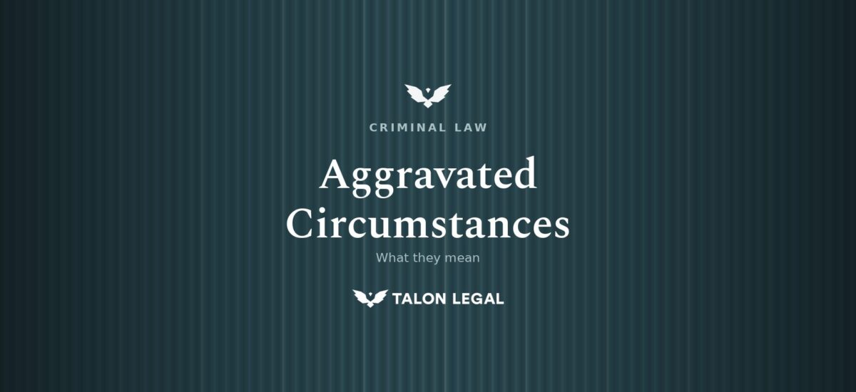 What Are Aggravated Circumstances
