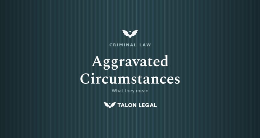 What Are Aggravated Circumstances