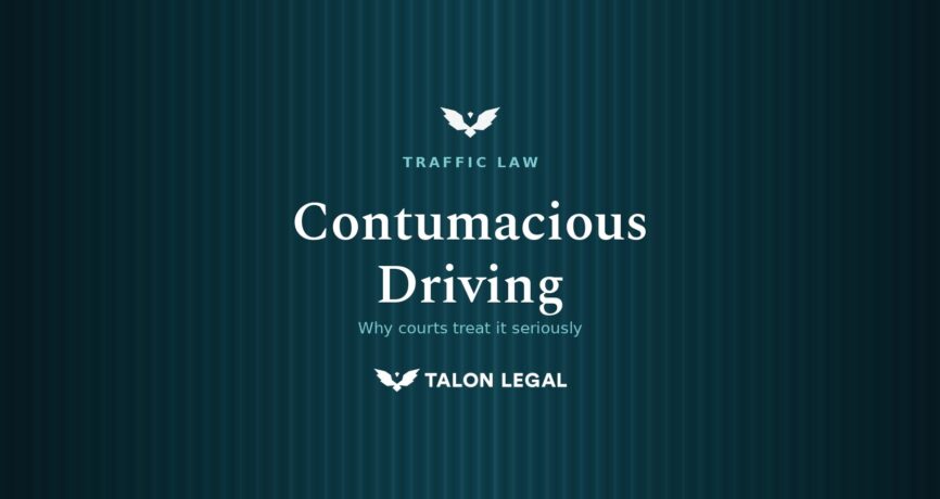 What is Contumacious Driving
