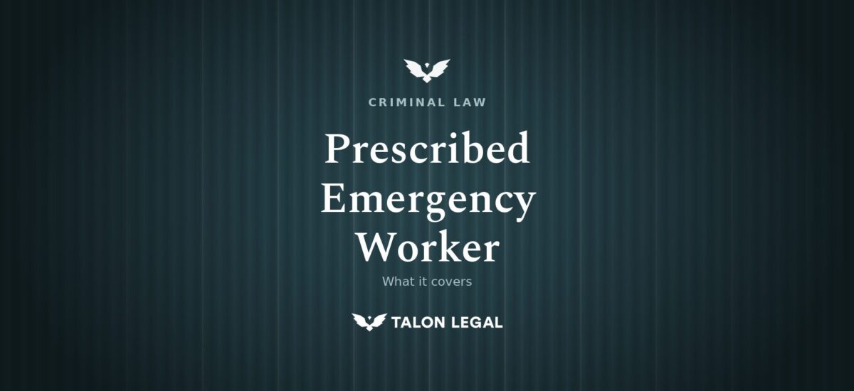 Who is a Prescribed Emergency Worker