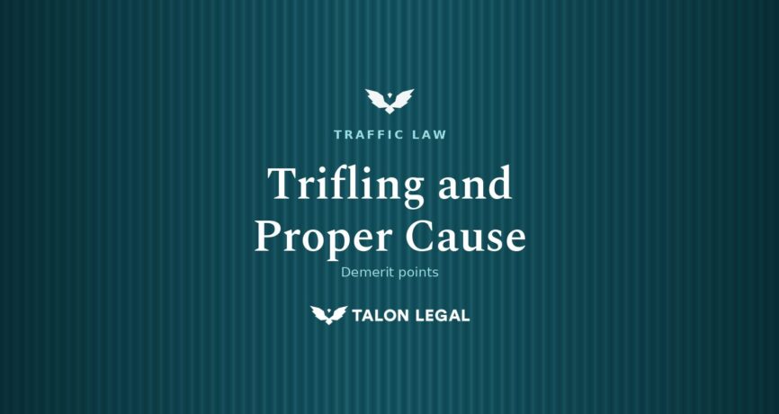 Demerit Point Reductions, Trifling Applications and Other Proper Cause to Reduce Demerit Points and Disqualification Periods, Talon Legal Adelaide Traffic Lawyers