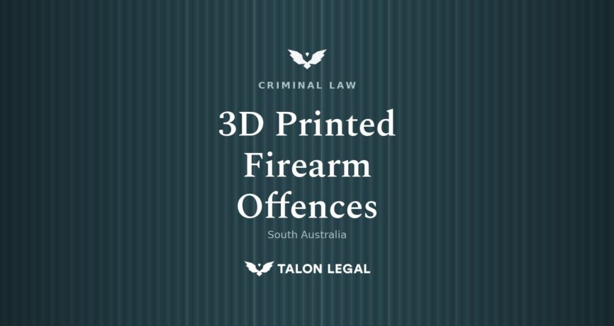 3D Firearm and Guns Lawyers in Adelaide, Talon Legal