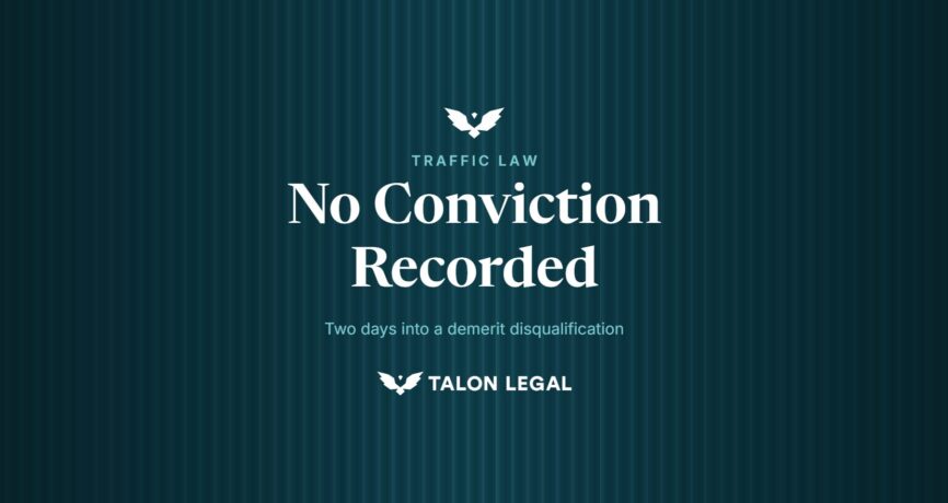 No Conviction Recorded, two days into a demerit disqualification. Talon Legal, Adelaide traffic lawyers.